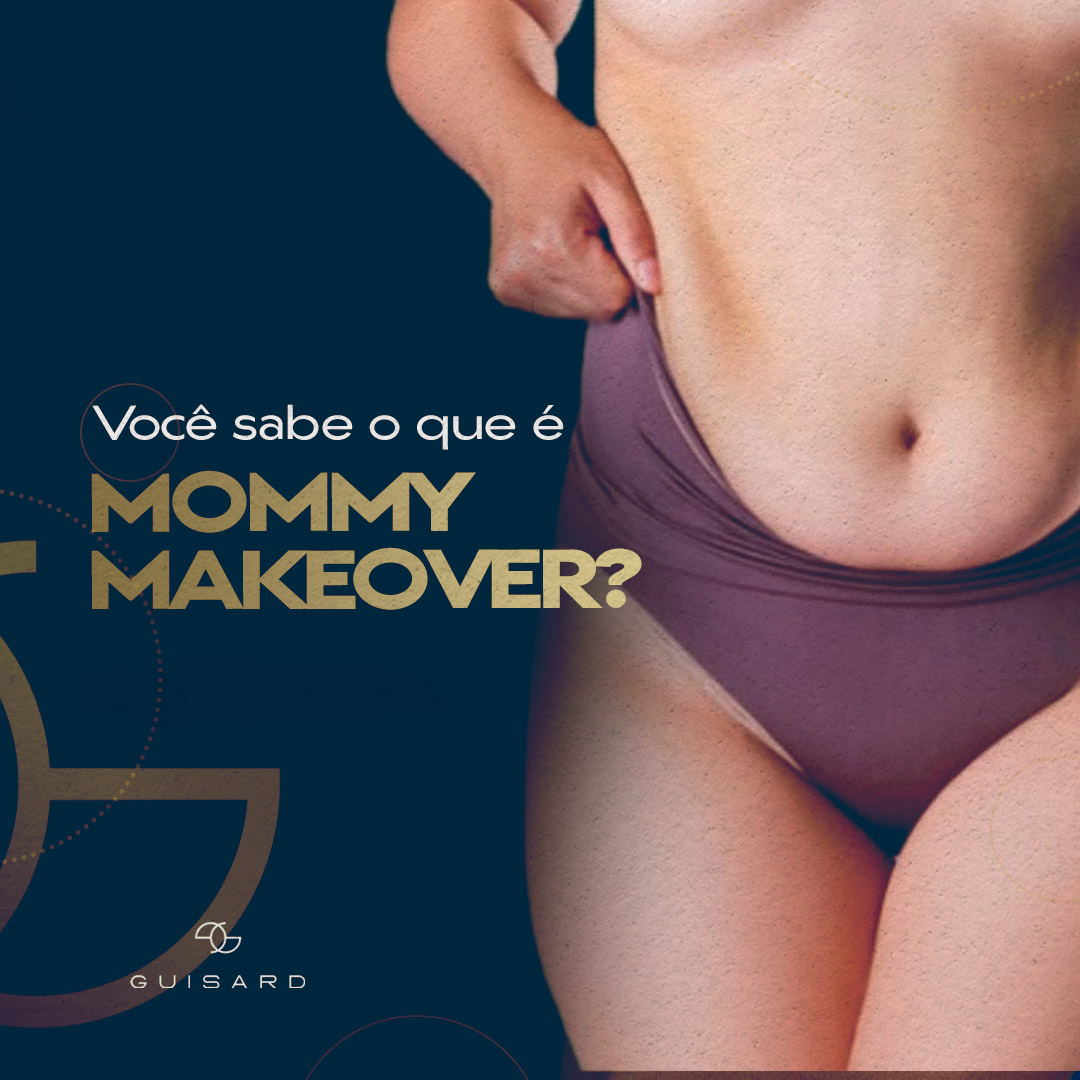 Voc Sabe O Que Mommy Makeover Dr Guilherme Guisard Excel Ncia